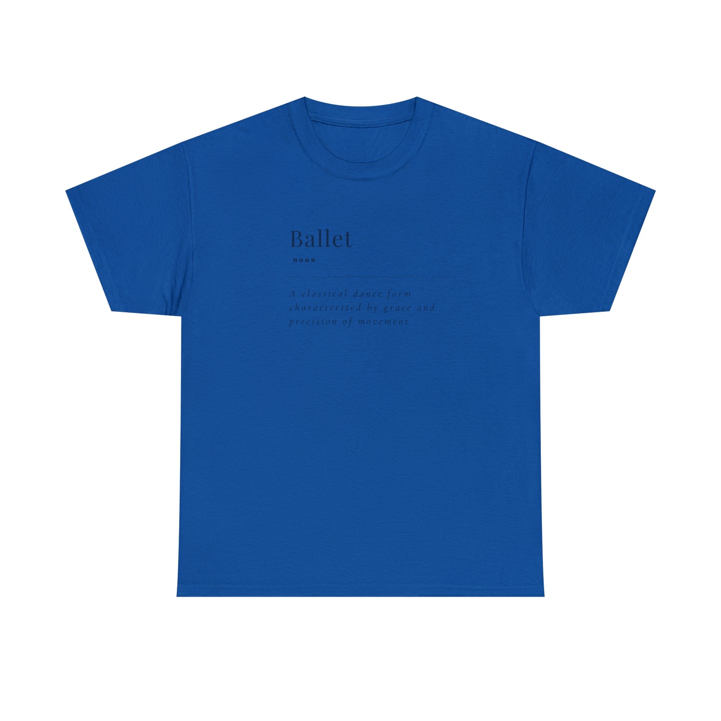 Ballet Definition T shirt