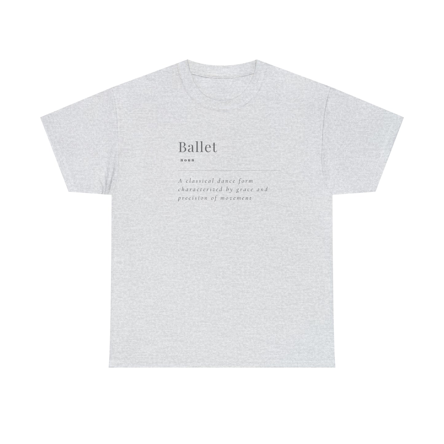 Ballet Definition T shirt