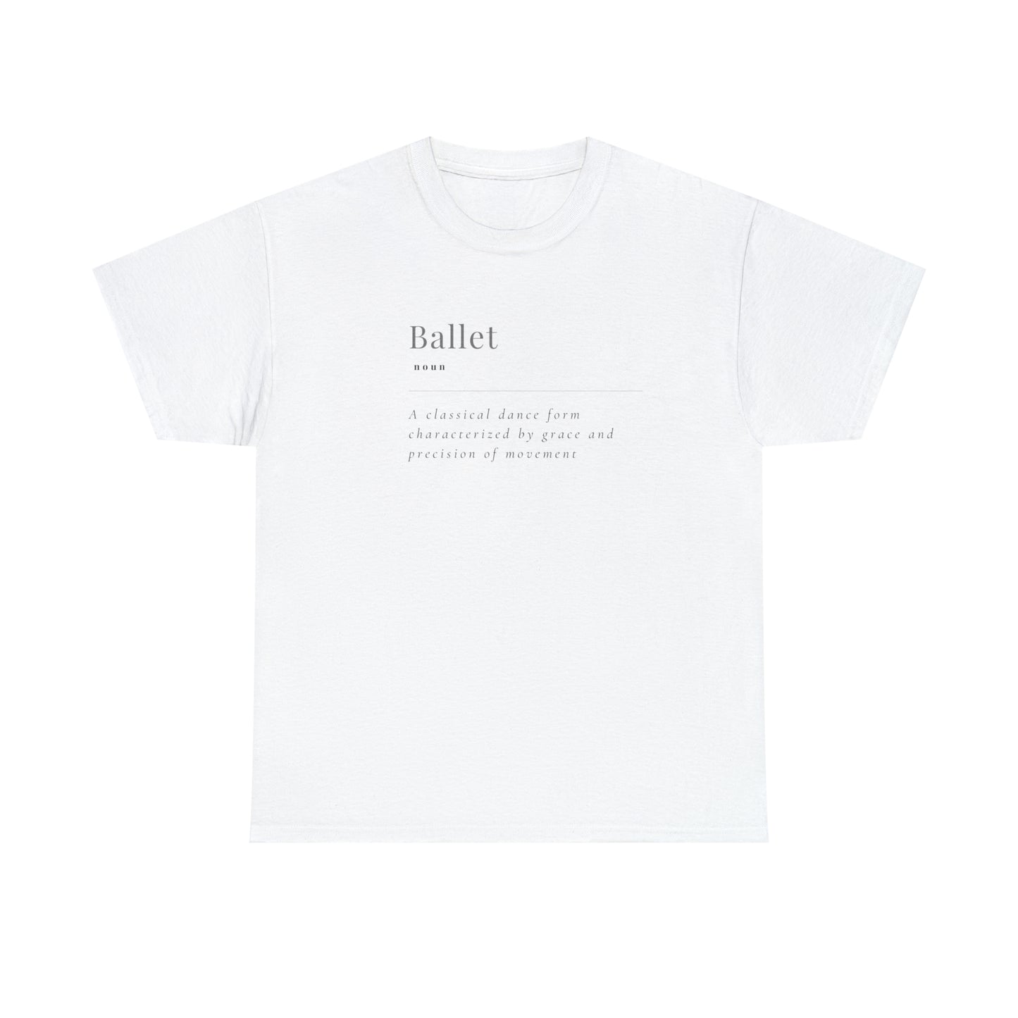 Ballet Definition T shirt