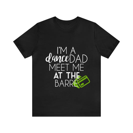 Dance Dad Shirt
