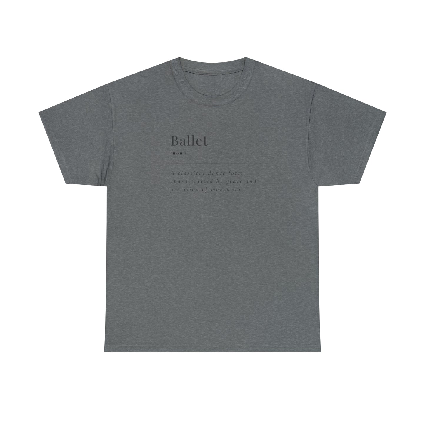 Ballet Definition T shirt