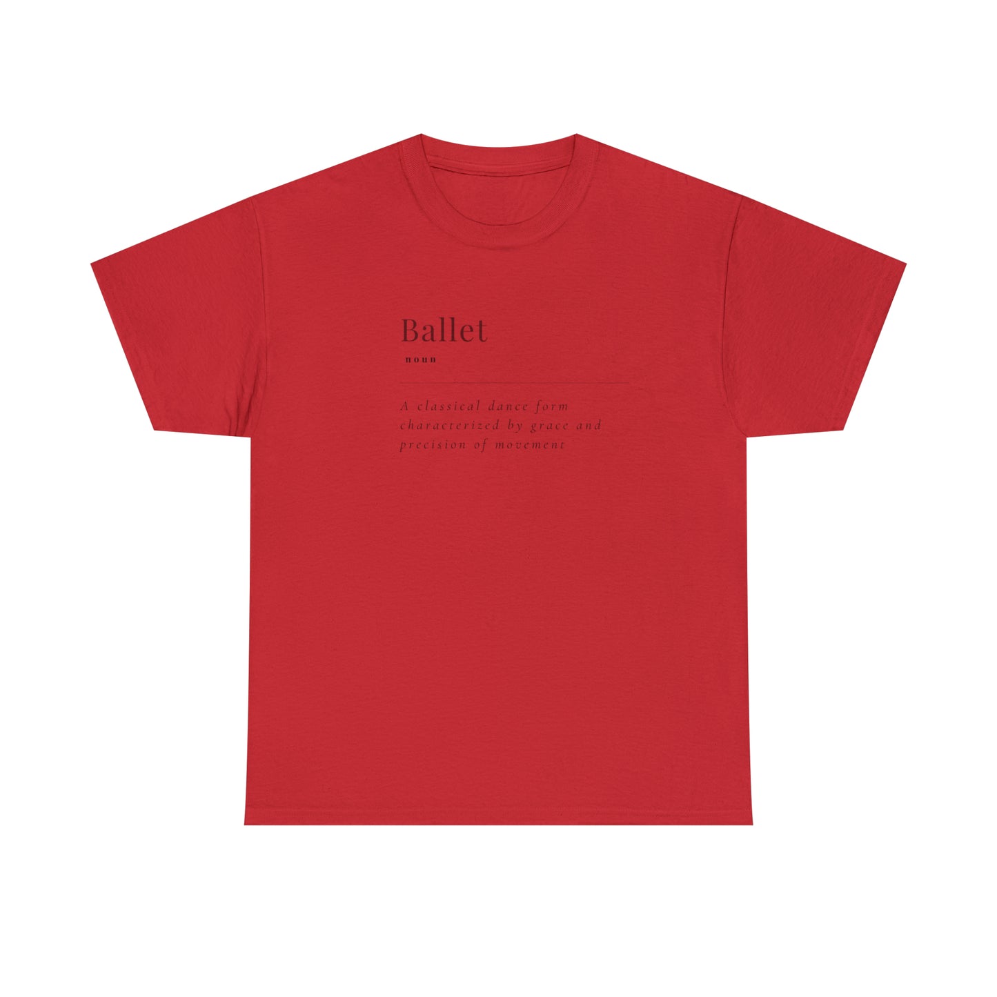 Ballet Definition T shirt